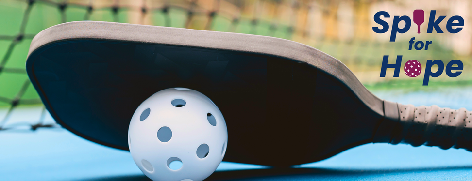 Spike for Hope Benefit Pickleball Tournament 